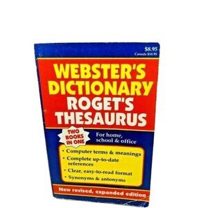 Websters Dictionary & Rogets Thesaurus Two Books In One New Revised Expanded Edi